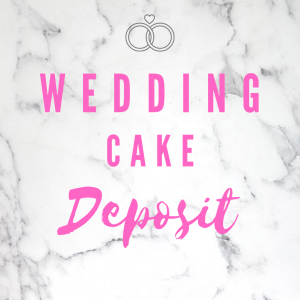 Wedding Cake Deposit